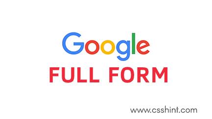 GOOGLE Full form